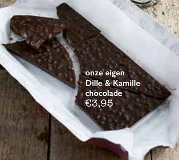 Promoties Onze eigen dille + kamille chocolade - Huismerk - Dille & Kamille - Geldig van 01/11/2017 tot 31/03/2018 bij Dille & Kamille