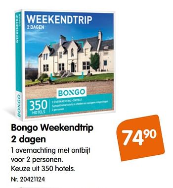 Promotions Bongo weekendtrip 2 dagen - Bongo - Valide de 17/11/2017 à 06/12/2017 chez Fun