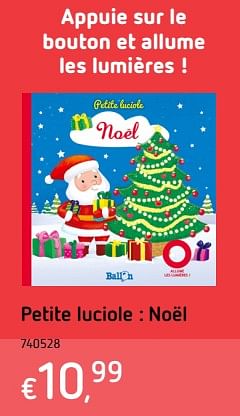 Promotions Petite luciole : noël - Produit maison - Dreamland - Valide de 23/11/2017 à 25/12/2017 chez Dreamland