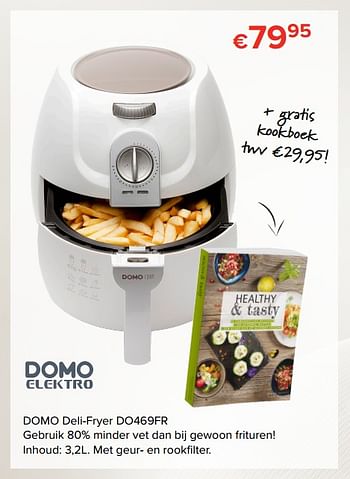 Promoties Domo elektro deli-fryer do469fr - Domo elektro - Geldig van 24/11/2017 tot 31/12/2017 bij Euro Shop