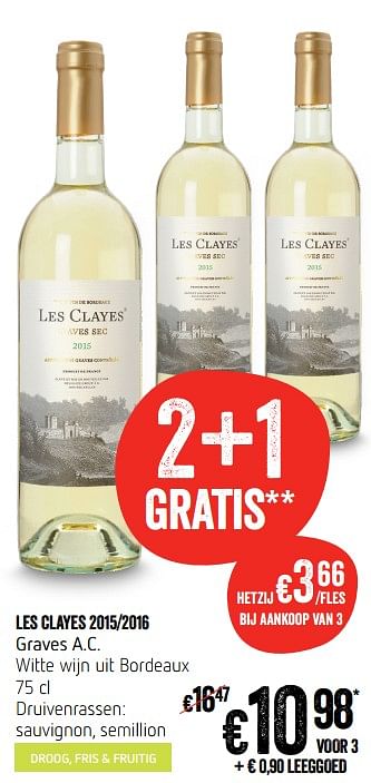 Promoties Les clayes 2015-2016 graves a.c. witte wijn uit bordeaux - Witte wijnen - Geldig van 23/11/2017 tot 29/11/2017 bij Delhaize