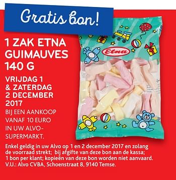 Promoties 1 zak etna guimauves - Etna - Geldig van 29/11/2017 tot 12/12/2017 bij Alvo