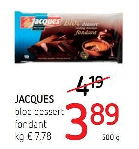 Promotions Jacques bloc dessert fondant - Jacques - Valide de 30/11/2017 à 13/12/2017 chez Spar (Colruytgroup)