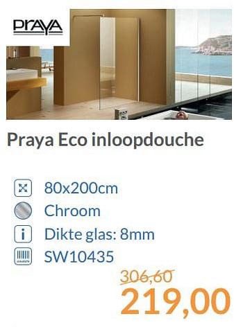 Promoties Praya eco inloopdouche - Praya - Geldig van 01/12/2017 tot 31/12/2017 bij Sanitairwinkel