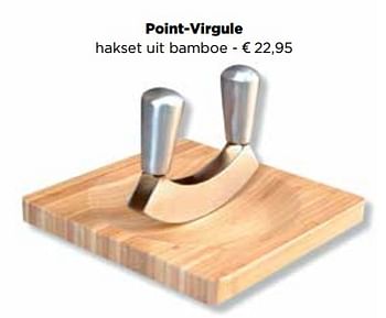 Promoties Point-virgule hakset uit bamboe - Point-Virgule - Geldig van 27/11/2017 tot 31/12/2017 bij ShopWillems