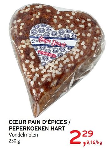 Promoties Coeur pain d`épices - peperkoeken vondelmolen - Vondelmolen - Geldig van 29/11/2017 tot 12/12/2017 bij Alvo