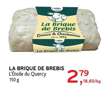 Promotions La brique de brebis - L'étoile du Quercy - Valide de 29/11/2017 à 12/12/2017 chez Alvo