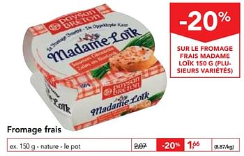Promotions Fromage frais - Madame Loik - Valide de 29/11/2017 à 12/12/2017 chez Makro