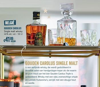 Promotions Gouden carolus single malt whisky - Gouden Carolus - Valide de 23/11/2017 à 03/01/2018 chez Delhaize