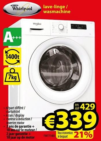 Promoties Whirlpool lave-linge - wasmachine fwf71483 - Whirlpool - Geldig van 01/12/2017 tot 31/12/2017 bij ElectroStock