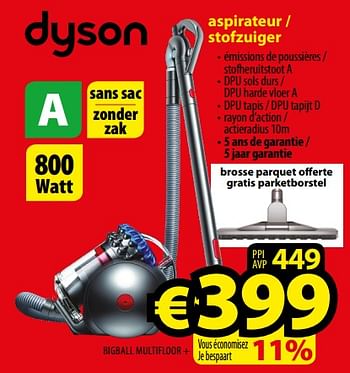Promotions Dyson aspirateur - stofzuiger bigball multifloor + - Dyson - Valide de 01/12/2017 à 31/12/2017 chez ElectroStock