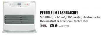 Promoties Petroleum laserkachel sre8040c - Huismerk - Free Time - Geldig van 20/11/2017 tot 16/12/2017 bij Freetime