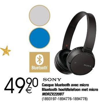 Promoties Sony casque bluetooth avec micro bluetooth hoofdtelefoon met micro mdrzx220bt - Sony - Geldig van 28/11/2017 tot 24/12/2017 bij Cora