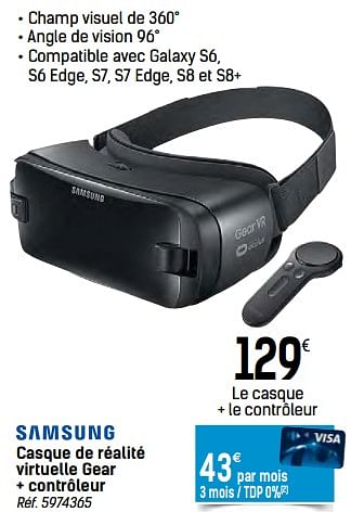 Promotions Samsung casque de réalité virtuelle gear + contrôleur - Samsung - Valide de 24/11/2017 à 24/12/2017 chez Carrefour