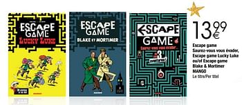 Promoties Escape game saurez-vous vous évader escape game lucky luke ou-of escape game black + mortimer mango - Huismerk - Cora - Geldig van 28/11/2017 tot 24/12/2017 bij Cora