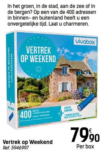 Promoties Vertrek op weekend - Vivabox - Geldig van 24/11/2017 tot 24/12/2017 bij Carrefour