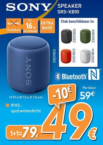 Promoties Sony speaker srs-xb10 - Sony - Geldig van 29/11/2017 tot 29/12/2017 bij Krefel