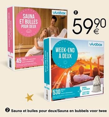 Promoties Sauna et bulles pour deux-sauna en bubbels voor twee - Vivabox - Geldig van 28/11/2017 tot 24/12/2017 bij Cora