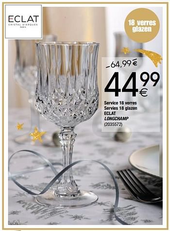 Promotions Service 18 verres servies 18 glazen eclat longchamp - Produit maison - Cora - Valide de 28/11/2017 à 24/12/2017 chez Cora