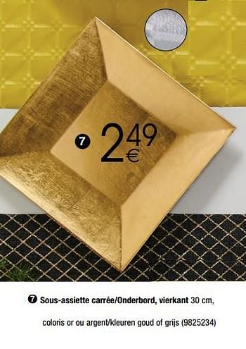 Promotions Sous-assiette carrée-onderbord, vierkant - Produit maison - Cora - Valide de 28/11/2017 à 24/12/2017 chez Cora