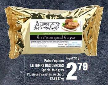 Promoties Pain d`épices le temps des cerises - Le Temps Des Cerises - Geldig van 22/11/2017 tot 01/01/2018 bij Match