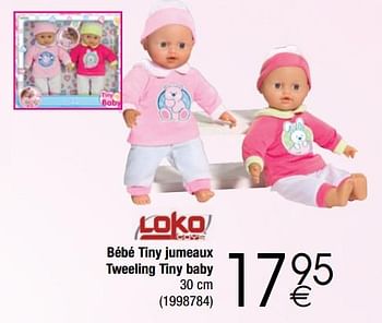 Promoties Bébé tiny jumeaux tweeling tiny baby - Loko toys - Geldig van 28/11/2017 tot 24/12/2017 bij Cora