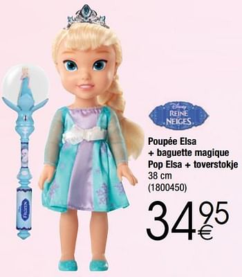 Promotions Poupée elsa + baguette magique pop elsa + toverstokje - Disney Princess - Valide de 28/11/2017 à 24/12/2017 chez Cora