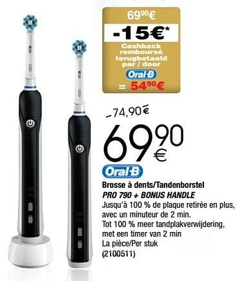 Promotions Oral-b brosse à dents-tandenborstel pro 790 + bonus handle - Oral-B - Valide de 28/11/2017 à 24/12/2017 chez Cora