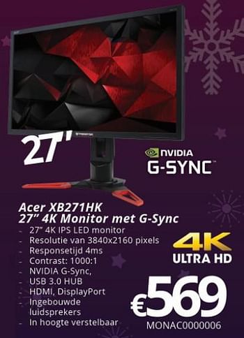 Promotions Acer xb271hk 27 4k monitor met g-sync monac0000006 - Acer - Valide de 27/11/2017 à 15/01/2018 chez Compudeals