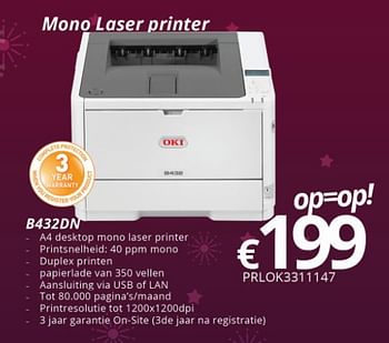 Promoties Oki printers mono laser printer b432dn prlok3311147 - OKI - Geldig van 27/11/2017 tot 15/01/2018 bij Compudeals