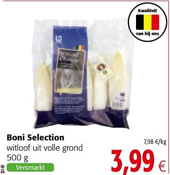 Promoties Boni selection witloof uit volle grond - Boni - Geldig van 29/11/2017 tot 12/12/2017 bij Colruyt