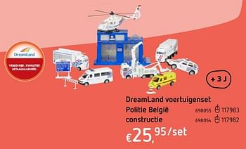 Promoties Dreamland voertuigenset politie belgië - Huismerk - Dreamland - Geldig van 13/12/2017 tot 30/12/2017 bij Dreamland
