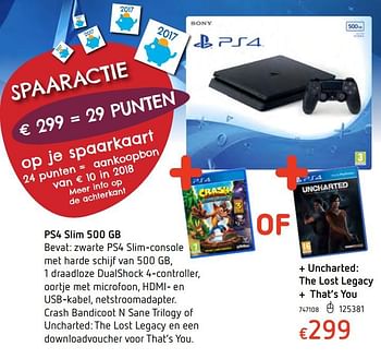 Promotions Ps4 slim 500 gb + uncharted: the lost legacy + that`s you - Sony - Valide de 13/12/2017 à 30/12/2017 chez Dreamland