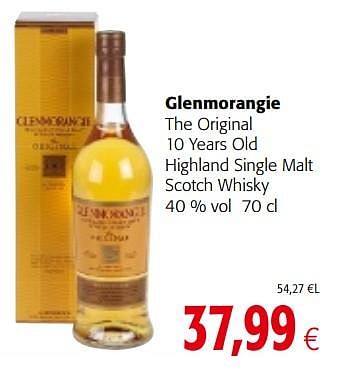 Promotions Glenmorangie the original 10 years old highland single malt scotch whisky - Glenmorangie - Valide de 29/11/2017 à 12/12/2017 chez Colruyt