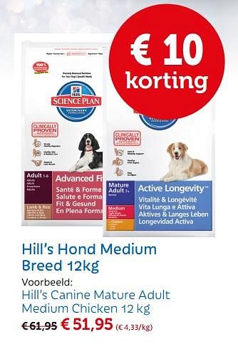 Promoties Hill`s canine mature adult medium chicken - Hill's - Geldig van 19/11/2017 tot 09/12/2017 bij Aveve