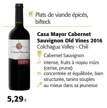 Promotions Casa mayor cabernet sauvignon old vines 2016 colchagua valley - Vins rouges - Valide de 29/11/2017 à 12/12/2017 chez Colruyt