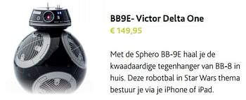Promoties Sphero bb9e- victor delta one - Sphero - Geldig van 30/11/2017 tot 06/01/2018 bij Switch