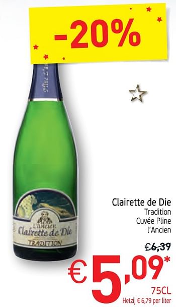 Promoties Clairette de die tradition cuvée pline l`ancien - Schuimwijnen - Geldig van 28/11/2017 tot 31/12/2017 bij Intermarche