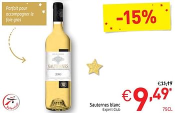 Promotions Sauternes blanc expert club - Vins blancs - Valide de 28/11/2017 à 31/12/2017 chez Intermarche