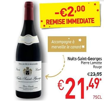 Promotions Nuits-saint-georges pierre lamotte rouge - Vins rouges - Valide de 28/11/2017 à 31/12/2017 chez Intermarche
