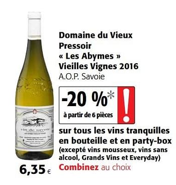 Promotions Domaine du vieux pressoir les abymes vieilles vignes 2016 a.o.p. savoie - Vins blancs - Valide de 29/11/2017 à 12/12/2017 chez Colruyt
