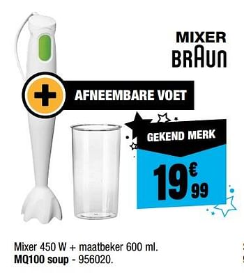 Promoties Braun mixer mq100 soup - Braun - Geldig van 30/11/2017 tot 17/12/2017 bij Electro Depot