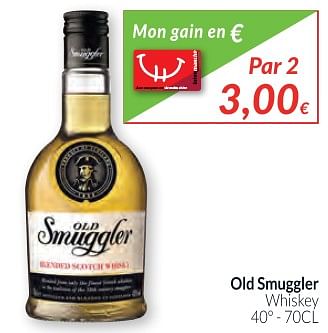 Promotions Old smuggler whiskey - Old Smuggler - Valide de 01/12/2017 à 31/12/2017 chez Intermarche