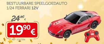 Promoties Bestuurbare speelgoedauto 1-24 ferrari 12v - Ferrari - Geldig van 03/12/2017 tot 07/01/2018 bij Auto 5