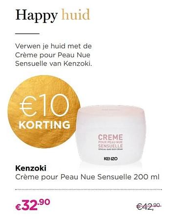 Promoties Kenzoki créme pour peau nue sensuelle - Kenzoki - Geldig van 04/12/2017 tot 31/12/2017 bij ICI PARIS XL