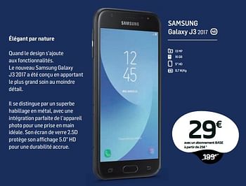Promotions Samsung galaxy j3 2017 - Samsung - Valide de 04/12/2017 à 03/01/2018 chez Base