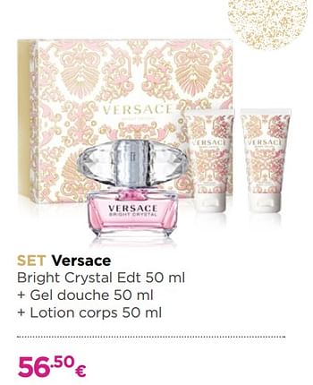 Promotions Set versace bright crystal edt + gel douche + lotion corps - Versace - Valide de 04/12/2017 à 31/12/2017 chez ICI PARIS XL