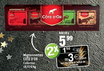 Promotions Mignonnettes cote d`or collection - Cote D'Or - Valide de 06/12/2017 à 12/12/2017 chez Smatch