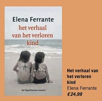 Promoties Het verhaal van het verloren kind elena ferrante - Huismerk - Standaard Boekhandel - Geldig van 01/12/2017 tot 31/12/2017 bij Standaard Boekhandel