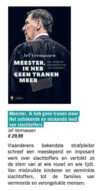 Promoties Meester, ik heb geen tranen meer het onbekende en miskende leed van slachtoffers jef vermassen - Huismerk - Standaard Boekhandel - Geldig van 01/12/2017 tot 31/12/2017 bij Standaard Boekhandel